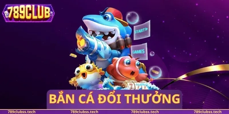 Bắn Cá Đổi Thưởng