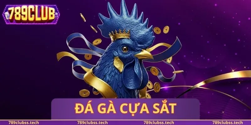 Đá Gà Cựa Sắt