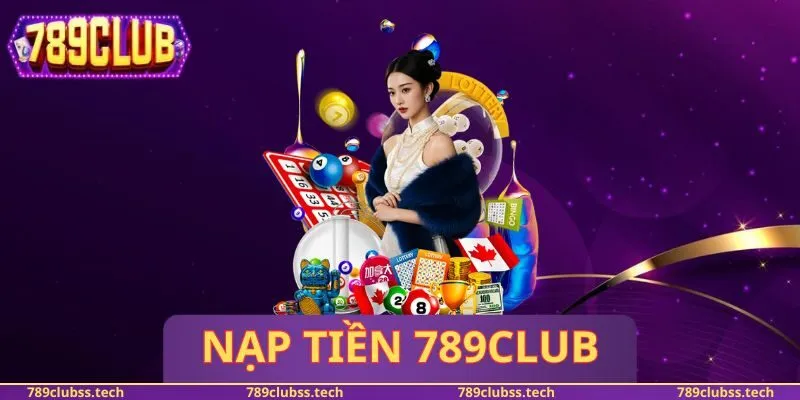 Nạp Tiền 789CLUB