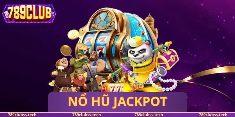 Nổ Hũ Jackpot