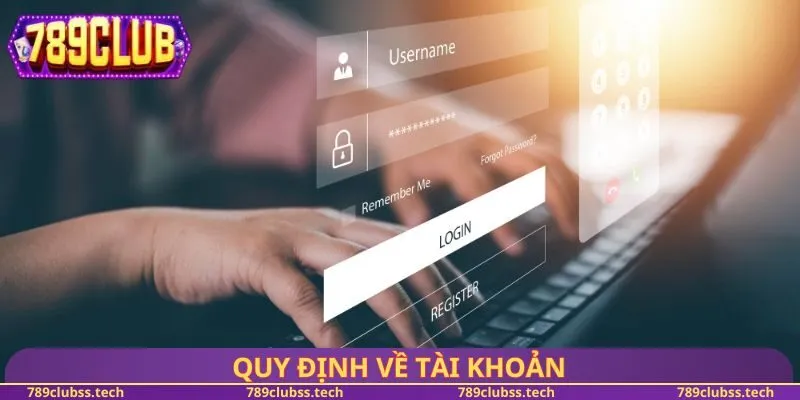 Quy định về tài khoản