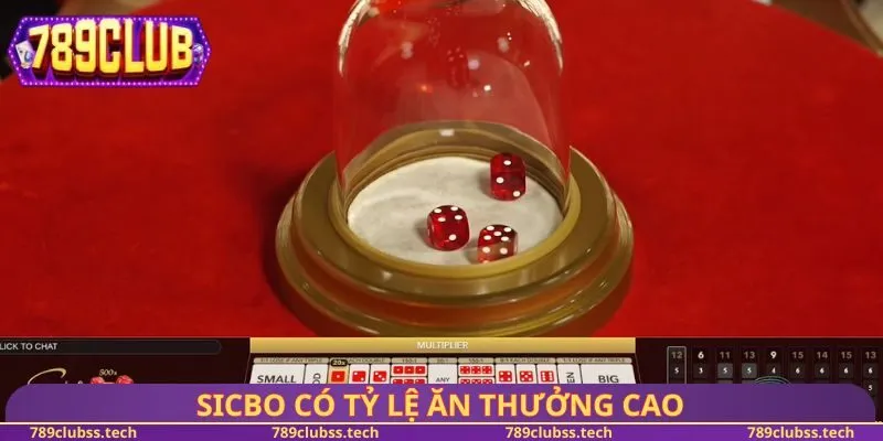 Sicbo có tỷ lệ ăn thưởng cao
