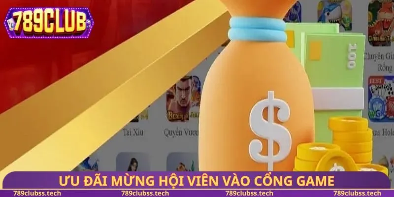 Ưu đãi mừng hội viên vào cổng game
