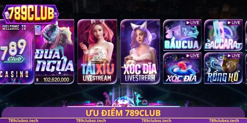 Ưu điểm 789CLUB